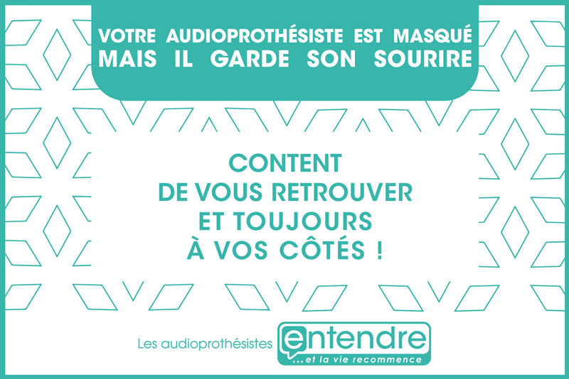 Votre audioprothésiste est content de vous retrouver !